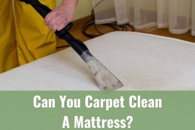 Carpet cleaning a mattress
