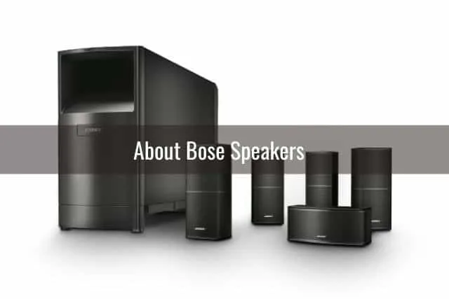 About Bose Speakers