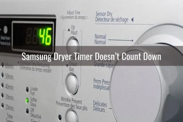 Samsung Dryer Timer Doesn&rsquo;t Count Down