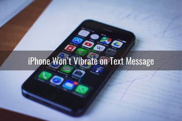 iPhone Won’t Vibrate: Causes and Solutions - Ready To DIY