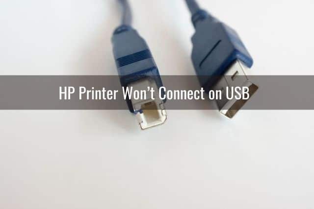 HP Printer Won’t Connect/Not Detected on