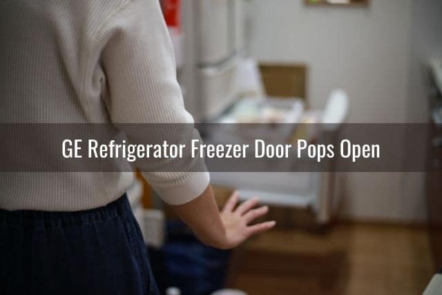 GE Refrigerator Freezer Door Won’t Open/Close/Stay Shut - Ready To DIY