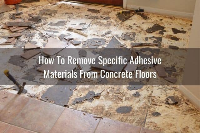 How To Remove Old Tile Adhesive From Concrete - Ready To DIY
