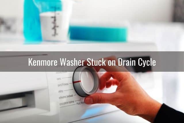 Kenmore Washer Won T Drainnull