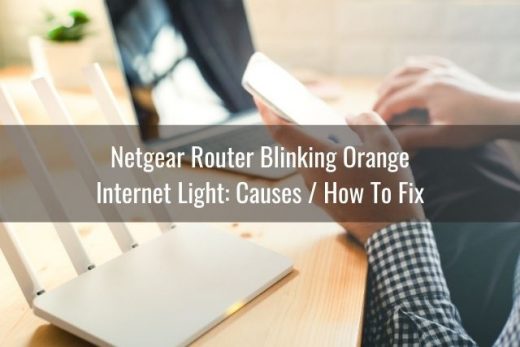 Netgear Router Orange Light Netgear Router Lights Not On/Blinking Not Working - Ready To DIY