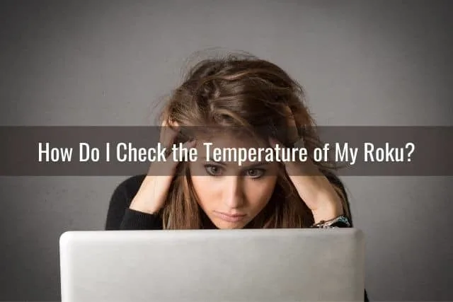 A confused female looking at her laptop screen
