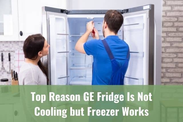 Top Reason GE Fridge Is Not Cooling but Freezer Works - Ready To DIY Why The Fridge Is Not Cold But The Freezer Is