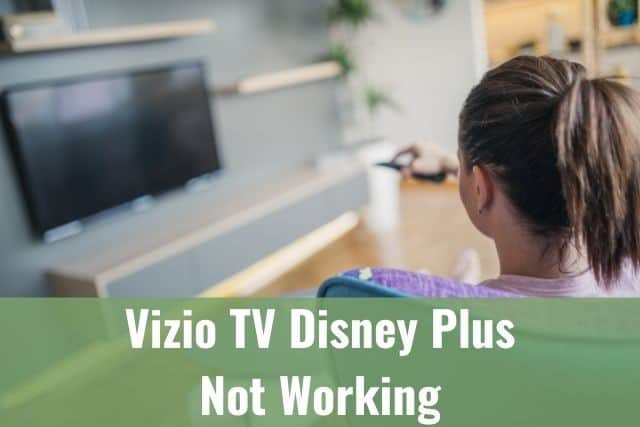 DIY Vizio TV Disney Plus Not Working 1