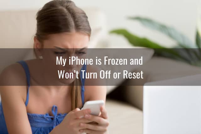 iPhone Won’t Reset/Hard Reset/Frozen (Can iPhone be Tracked After