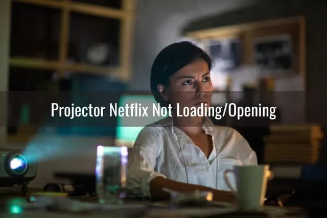 Woman watching in projector