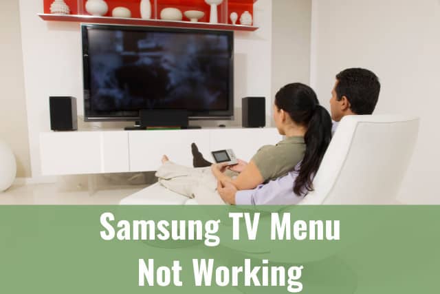 Samsung Tv Menu Not Working Ready To Diy
