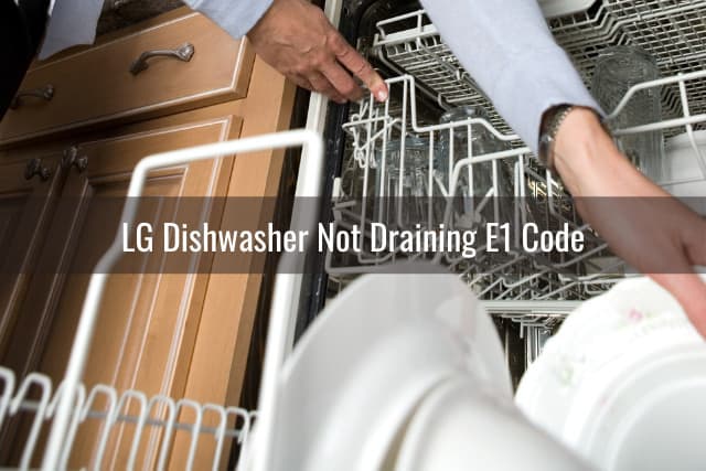 LG Dishwasher Not Draining - Ready To DIY
