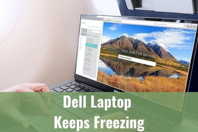 Dell Laptop Keeps Freezing - Ready To DIY