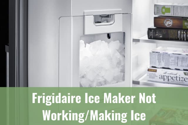Frigidaire Ice Maker Not Working/Making Ice - Ready To DIY