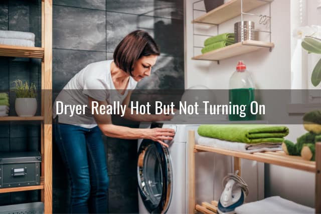 Dryer Not Turning On - Ready To DIY