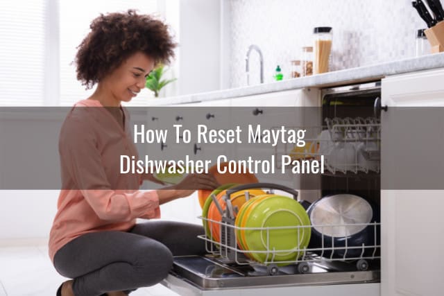 How To Reset Maytag Dishwasher - Ready To DIY