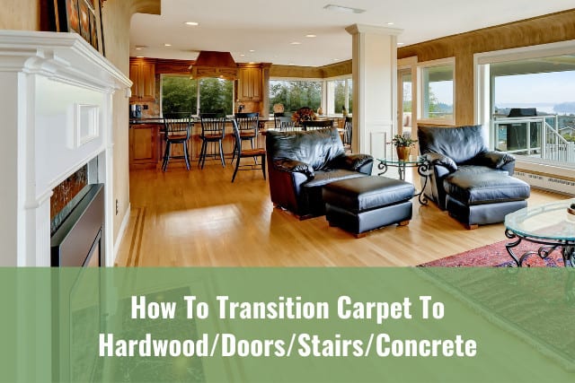 How To Transition Carpet Hardwood, How To Transition From Hardwood Floor Carpet Concrete