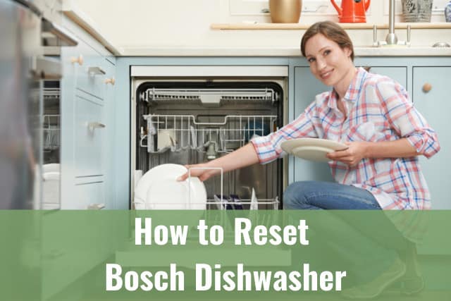 how-to-reset-bosch-dishwasher-ready-to-diy