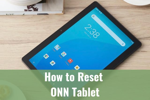 How to Factory Reset Onn 10.1 Tablet 