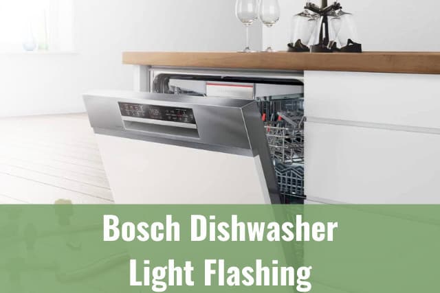 Bosch Dishwasher Light Flashing Ready, Bosch Countertop Dishwasher Manual