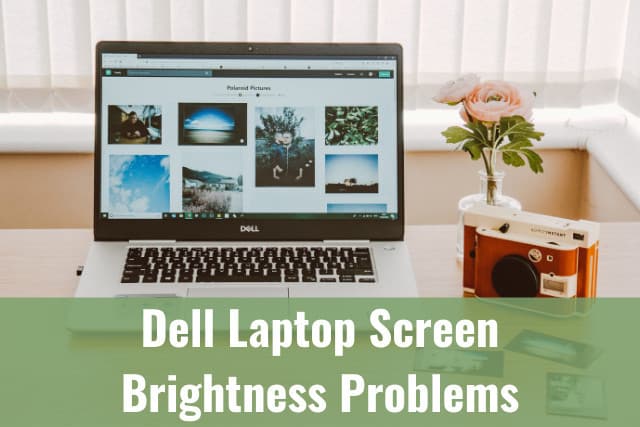 Dell Laptop Screen Brightness Problems - Ready To DIY