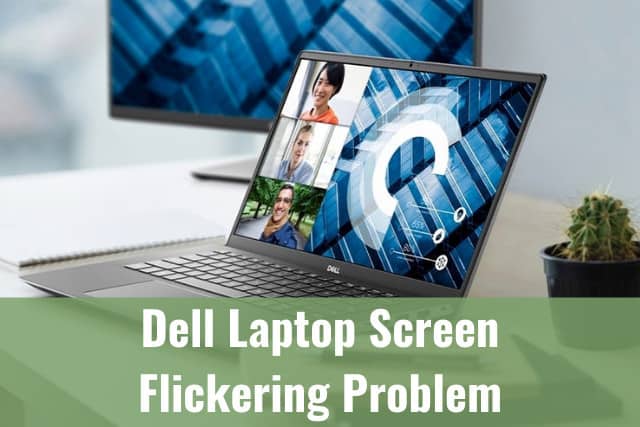Dell Laptop Screen Flickering Problem - Ready To DIY