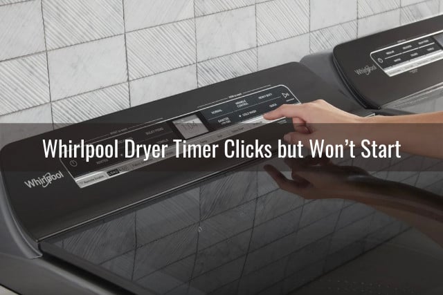 Whirlpool Dryer Timer Not Working/Troubleshooting - Ready To DIY