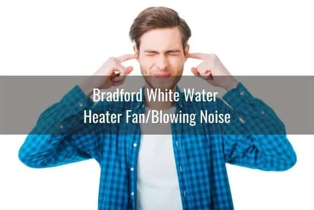 Male cover both ears with fingers