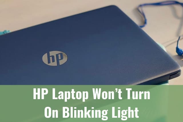 HP Laptop Won't Turn On Blinking Light - Ready To DIY