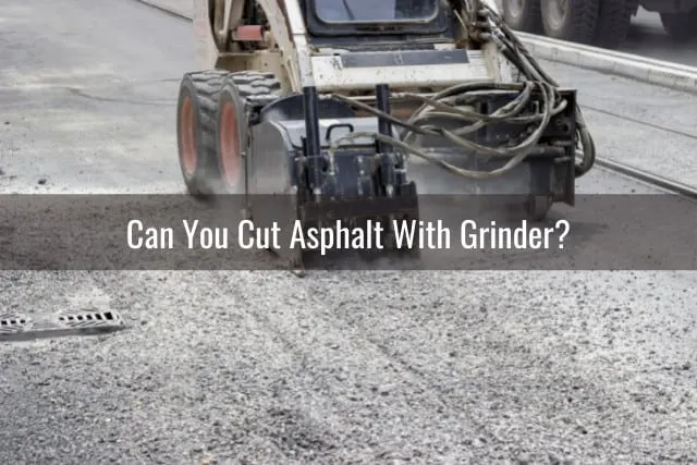 Tools to cut Asphalt