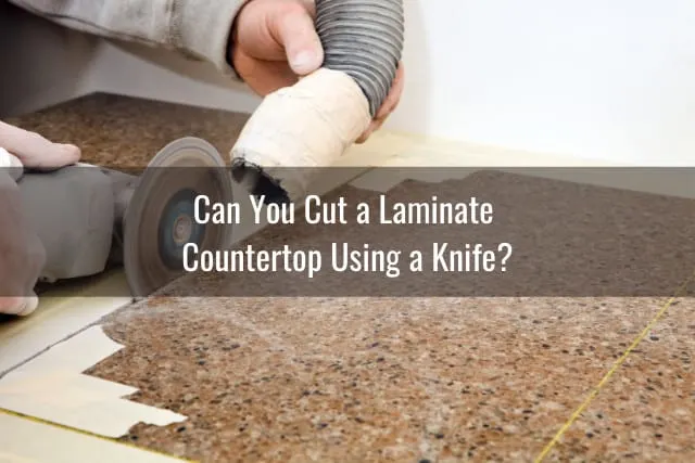 Tools to cut Laminate Countertop