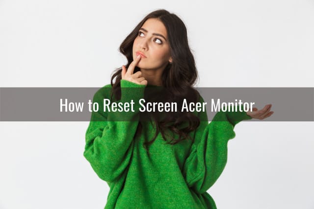 How to Reset Acer Monitor - Ready To DIY