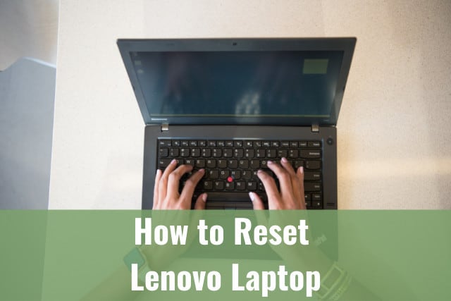 How to Reset Lenovo Laptop - Ready To DIY