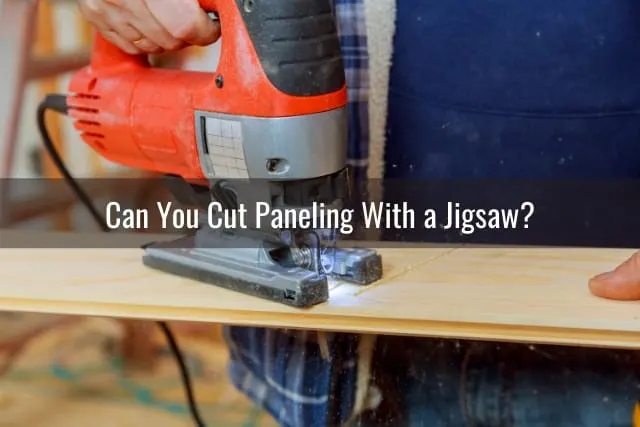 Tools to cut Paneling