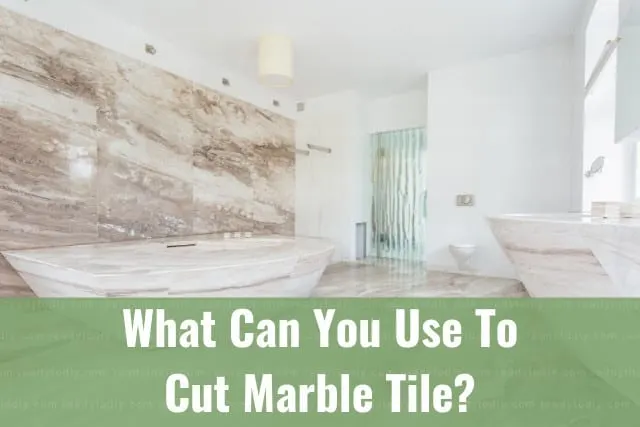 Marble tile in the bathroom