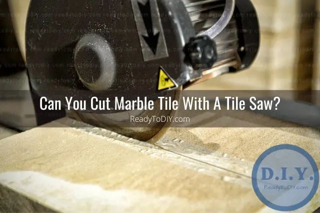 Tools to cut Marble Tile