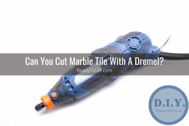 Tools to cut Marble Tile