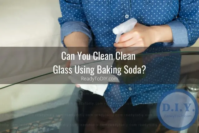 Cleaning the glass