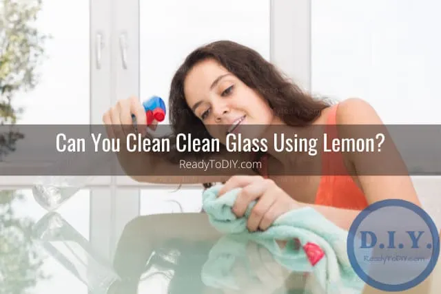 Cleaning the glass