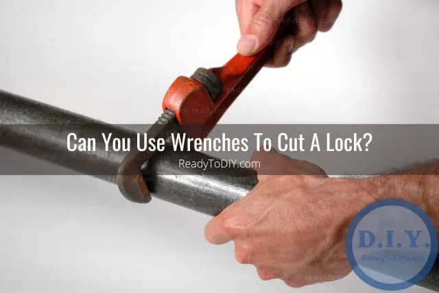 Tools to cut lock