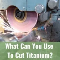 Tools to cut titanium