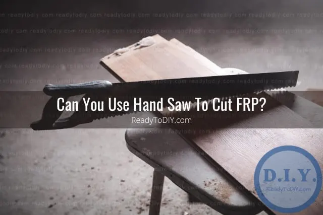 Tools to cut FRP panels