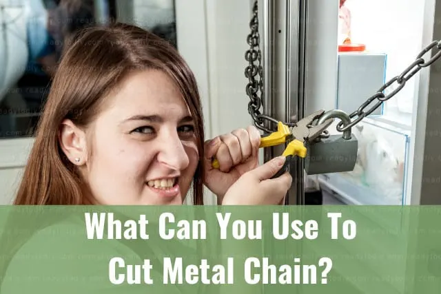 Tools to cut Metal Chain