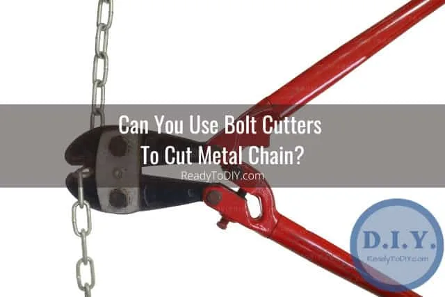 Tools to cut Metal Chain