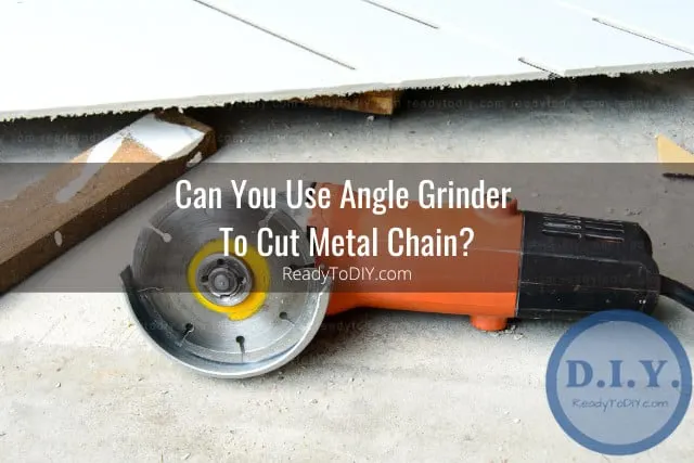 Tools to cut Metal Chain