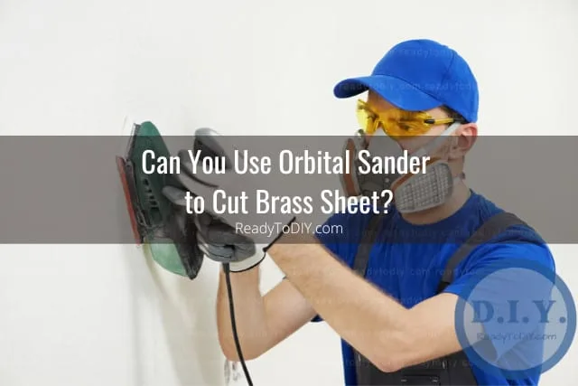 Tools to cut brass sheet