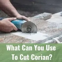 Tools to cut Corian