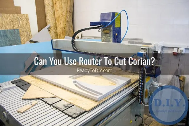 Tools to cut Corian