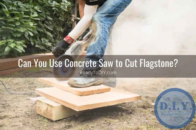 Tools to cut Flagstone