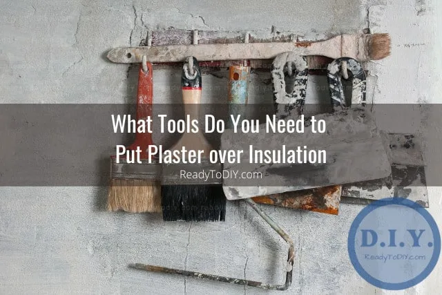 Tools used for plaster